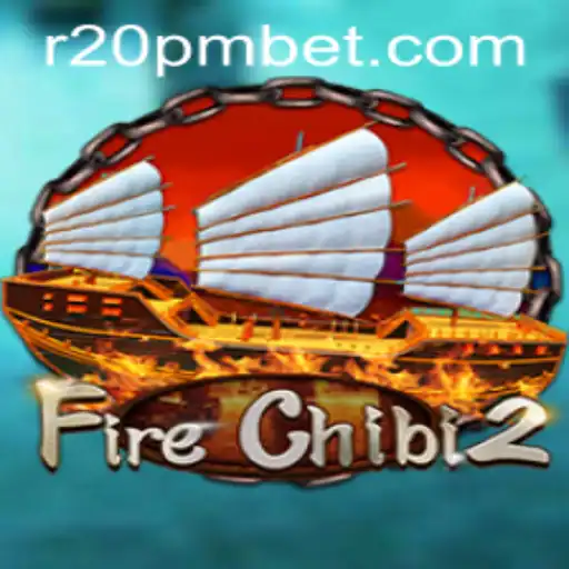 Unveiling FireChibi2: A Thrilling Gaming Experience with 20PMBET